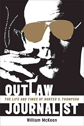 Imagen de archivo de Outlaw Journalist: The Life and Times of Hunter S. Thompson a la venta por AwesomeBooks