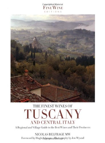 Stock image for The Finest Wines of Tuscany & Central Italy for sale by WorldofBooks