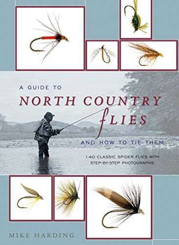 9781845134891: The Guide to Tying North Country Flies