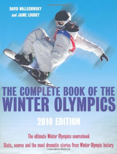 Stock image for The Complete Book of the Winter Olympics: 2010 Edition for sale by Mr. Bookman