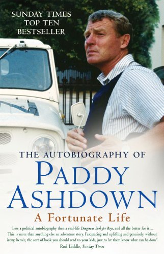 Beispielbild fr A Fortunate Life: The Autobiography of Paddy Ashdown zum Verkauf von AwesomeBooks