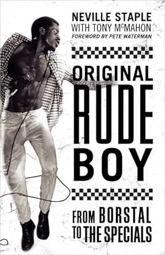 9781845135423: Original Rude Boy: From Borstal to the Specials: A Life of Crime and Music