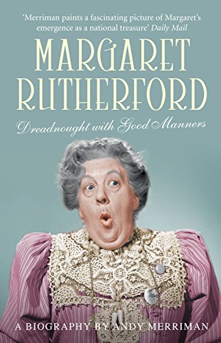 Imagen de archivo de Margaret Rutherford: Dreadnought with Good Manners a la venta por Chiron Media