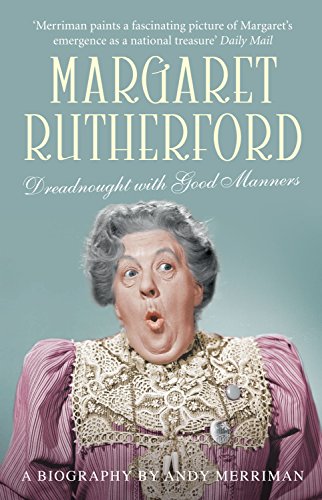 Stock image for Margaret Rutherford: Dreadnought with Good Manners for sale by Chiron Media