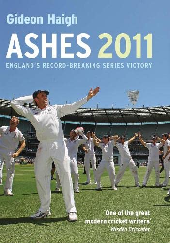 Imagen de archivo de Ashes 2010-11: England's Record-Breaking Series Victory a la venta por WorldofBooks