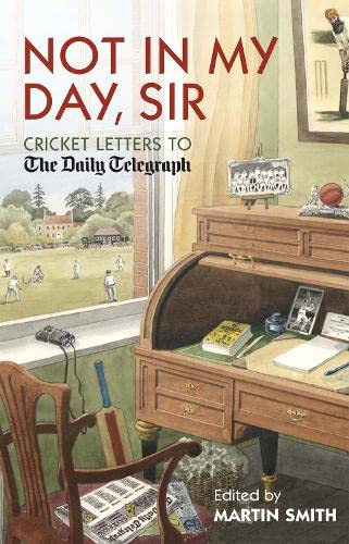 Beispielbild fr Cricket Letters to the Daily Telegraph zum Verkauf von PsychoBabel & Skoob Books