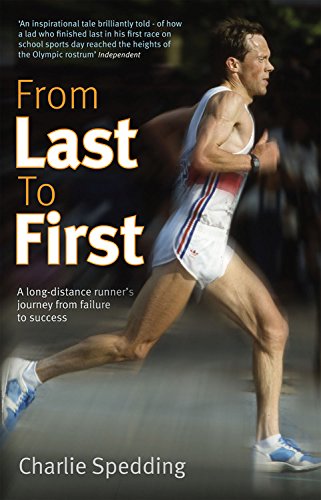 

From Last to First: A long-distance runner's journey from failure to success