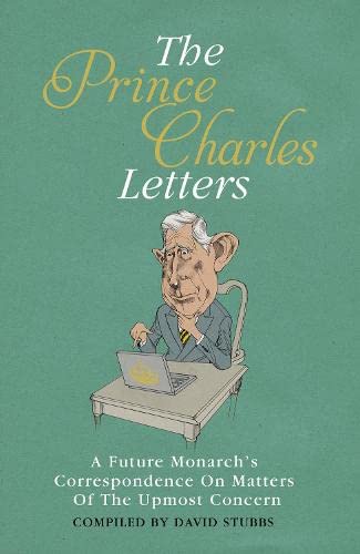 Stock image for One Is Deeply Concerned: The Prince Charles Letters, 1969-2011 for sale by AwesomeBooks