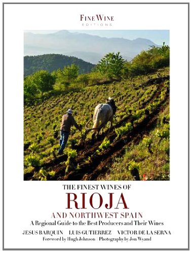 Stock image for The Finest Wines of Rioja & Northwest Spain for sale by WorldofBooks