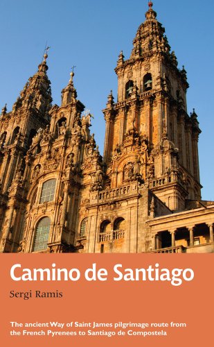 Stock image for El Camino de Santiago: The ancient Way of Saint James pilgrimage route from the French Pyrenees to Santiago de Compostel for sale by MusicMagpie