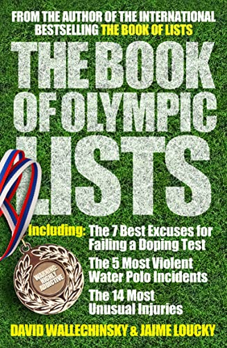 Imagen de archivo de The Book of Olympic Lists: A Treasure-Trove of 116 Years of Olympic Trivia a la venta por SecondSale