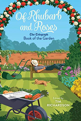 9781845137748: Of Rhubarb and Roses: The Telegraph Book of the Garden (Telegraph Books)
