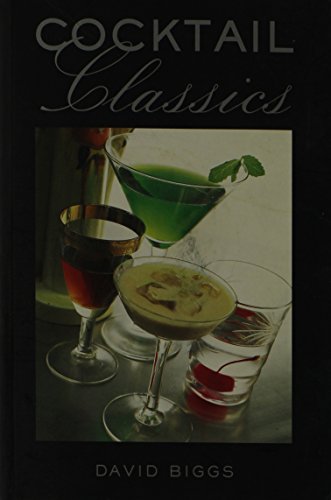 Beispielbild fr Cocktail Classics zum Verkauf von Wonder Book