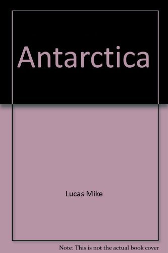 Stock image for Antarctica for sale by Reuseabook