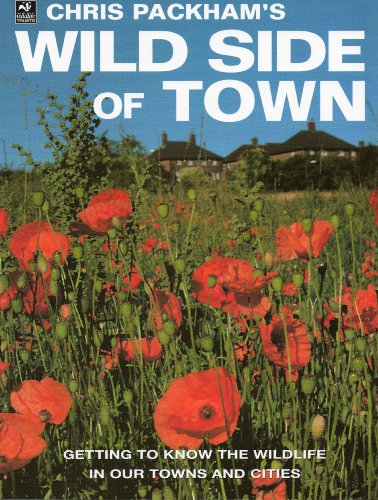 Stock image for Chris Packham's Wild Side of Town for sale by WorldofBooks