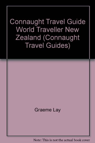 9781845171698: Connaught Travel Guide World Traveller New Zealand (Connaught Travel Guides)