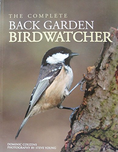 Beispielbild fr Complete Back Garden Bird Watcher zum Verkauf von WorldofBooks