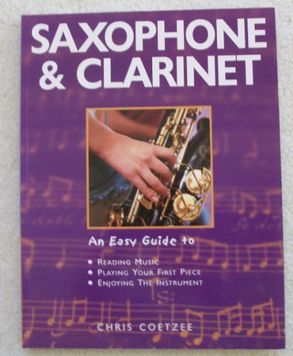 Stock image for Easy Guide to Saxophone & Clarinet for sale by AwesomeBooks