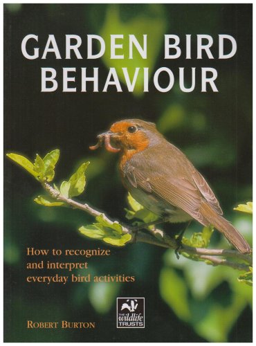 Beispielbild fr Garden Bird Behaviour zum Verkauf von WorldofBooks