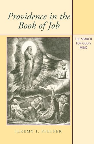 Stock image for Providence in the Book of Job: The Search for God's Mind for sale by Powell's Bookstores Chicago, ABAA