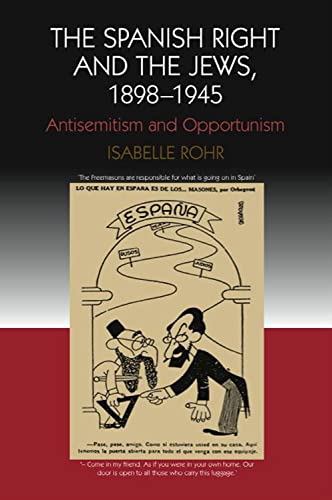 Beispielbild fr The Spanish Right and the Jews, 1898-1945 zum Verkauf von Blackwell's