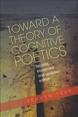 9781845192563: Toward a Theory of Cognitive Poetics: Second, Expanded & Updated Edition: Second, Expanded & Updated Edition