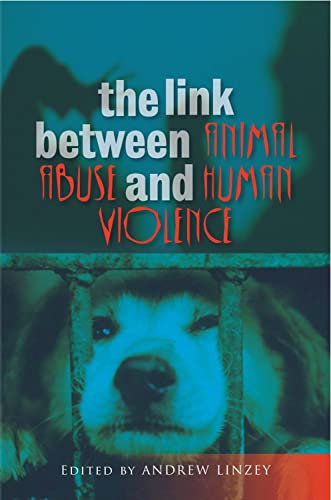 9781845193249: The Link Between Animal Abuse and Human Violence