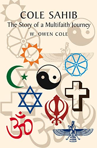 Beispielbild fr Cole Sahib: The Story of a Multifaith Journey zum Verkauf von WorldofBooks