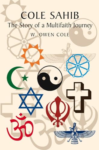 Imagen de archivo de Cole Sahib: The Story of a Multifaith Journey a la venta por WorldofBooks