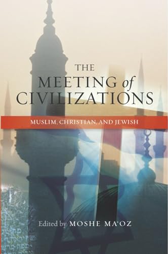 Beispielbild fr The Meeting of Civilizations zum Verkauf von Blackwell's