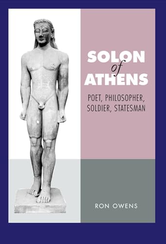 SOLON OF ATHENS Poet, Philosopher, Soldier, Statesman