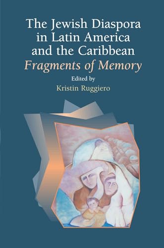 9781845194147: The Jewish Diaspora in Latin America and the Caribbean: Fragments of Memory