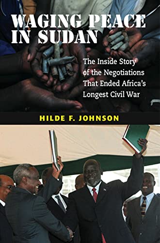 Beispielbild fr Waging Peace in Sudan : The Inside Story of the Negotiations That Ended Africa's Longest Civil War zum Verkauf von Better World Books