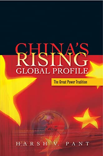 9781845195175: China's Rising Global Profile: The Great Power Tradition (The Sussex Library of Asian & Asian American Studies)