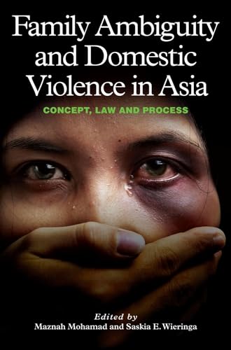 9781845195557: Family Ambiguity and Domestic Violence in Asia: Concept, Law and Process (The Liverpool Library of Asian & Asian American Studies)
