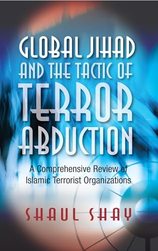 Stock image for Global Jihad and the Tactic of Terror Abduction for sale by Blackwell's