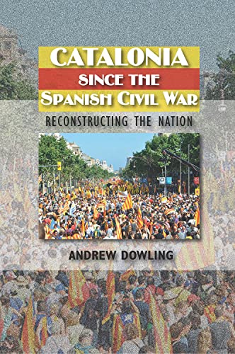 Beispielbild fr Catalonia Since the Spanish Civil War zum Verkauf von Blackwell's