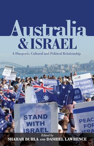 Beispielbild fr Australia & Israel: A Diasporic, Cultural & Political Relationship: A Diasporic, Cultural and Political Relationship zum Verkauf von Buchpark