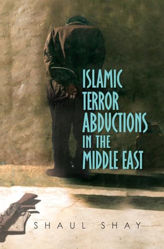 9781845197360: Islamic Terror Abductions in the Middle East