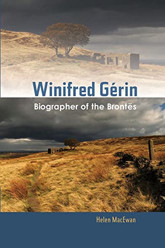 9781845197438: Winifred Gerin: Biographer of the Brontes