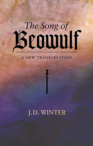 Stock image for Song of BEOWULF: A New Transcreation for sale by WorldofBooks