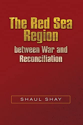 9781845199968: The Red Sea Region Between War and Reconciliation