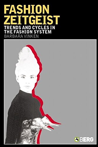 9781845200435: Fashion Zeitgeist: Trends And Cycles In The Fashion System