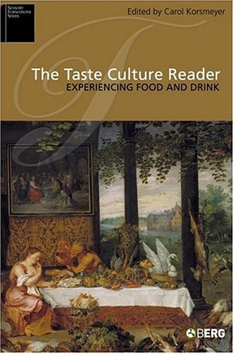 Beispielbild fr The Taste Culture Reader: Experiencing Food and Drink (Sensory Formations) zum Verkauf von SecondSale