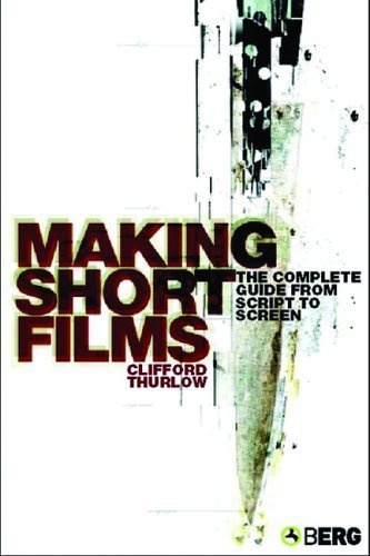 Imagen de archivo de Making Short Films: The Complete Guide from Script to Screen a la venta por WorldofBooks