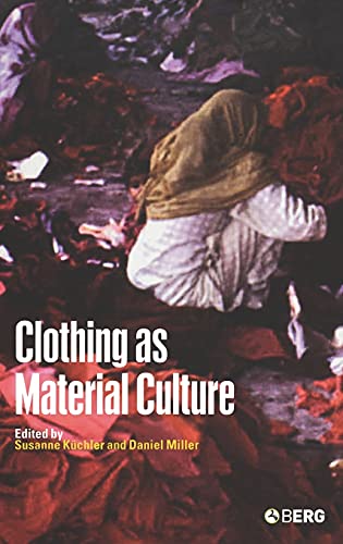 Stock image for Clothing as Material Culture for sale by Books From California