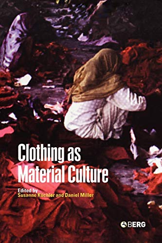 Imagen de archivo de Clothing as Material Culture a la venta por ThriftBooks-Dallas