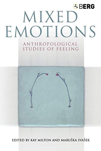 Stock image for Mixed Emotions: Anthropological Studies of Feeling for sale by Chiron Media