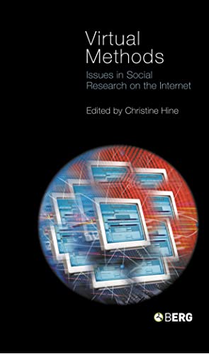 Stock image for Virtual Methods: Issues in Social Research on the Internet for sale by Midtown Scholar Bookstore