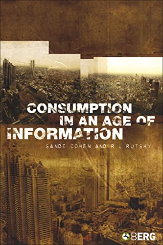 Beispielbild fr Consumption in an Age of Information zum Verkauf von AwesomeBooks